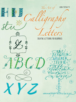 cover image of The Art of Calligraphy Letters